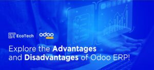 What are the advantages and disadvantages of odoo ERP