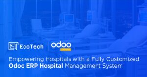Empowering Hospitals with a Fully Customized Odoo ERP Hospital Management System